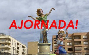 La Falla de Sant Josep ajornada!