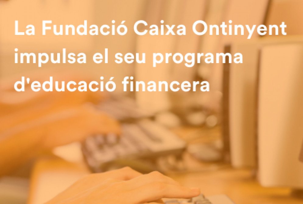 La Fundació Caixa Ontinyent impulsa su programa de educación financiera